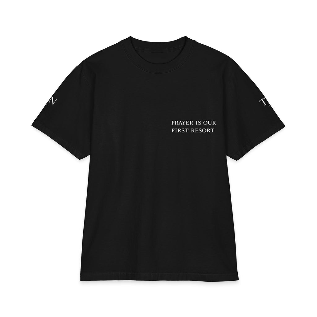 Prayer Is Our First Resort Men's Tee