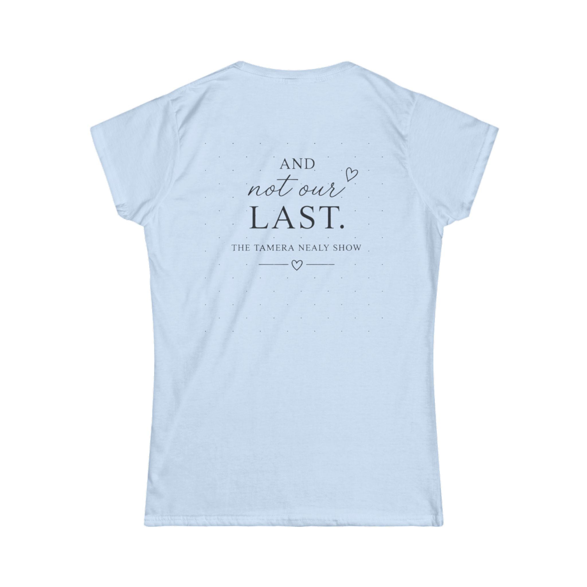 Prayer Is Our First Resort Women's Tee