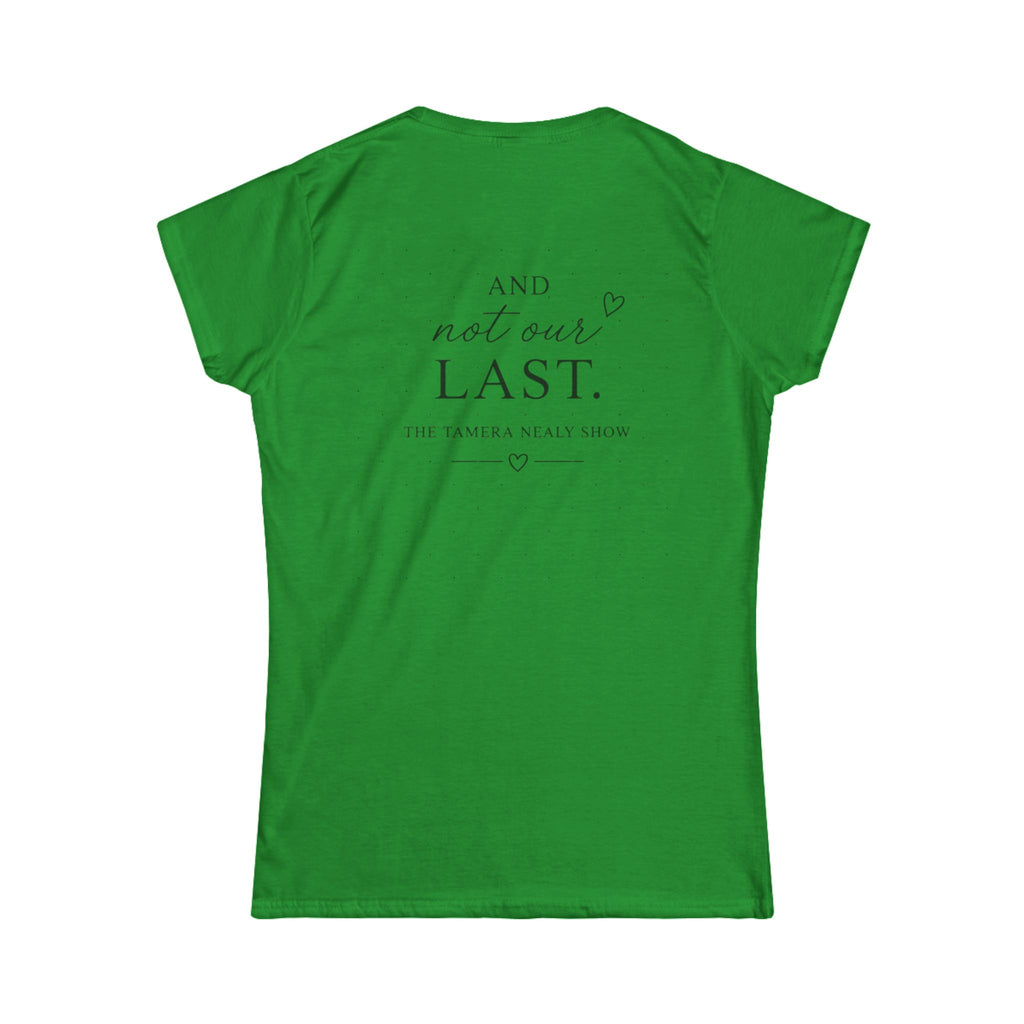 Prayer Is Our First Resort Women's Tee
